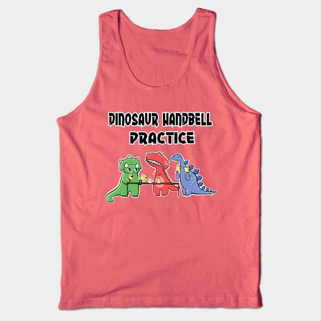 Dinosaur Handbell Practice Cute Dinos With Text Tank Top by SubtleSplit